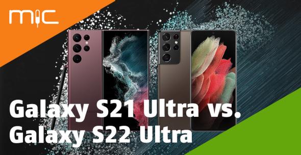 Vergleich von Samsung Galaxy S21 Ultra und Galaxy S22 Ultra.