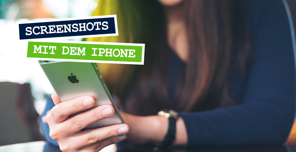 Screenshots Mit Dem Iphone Machen Mobilcom Debitel Magazin