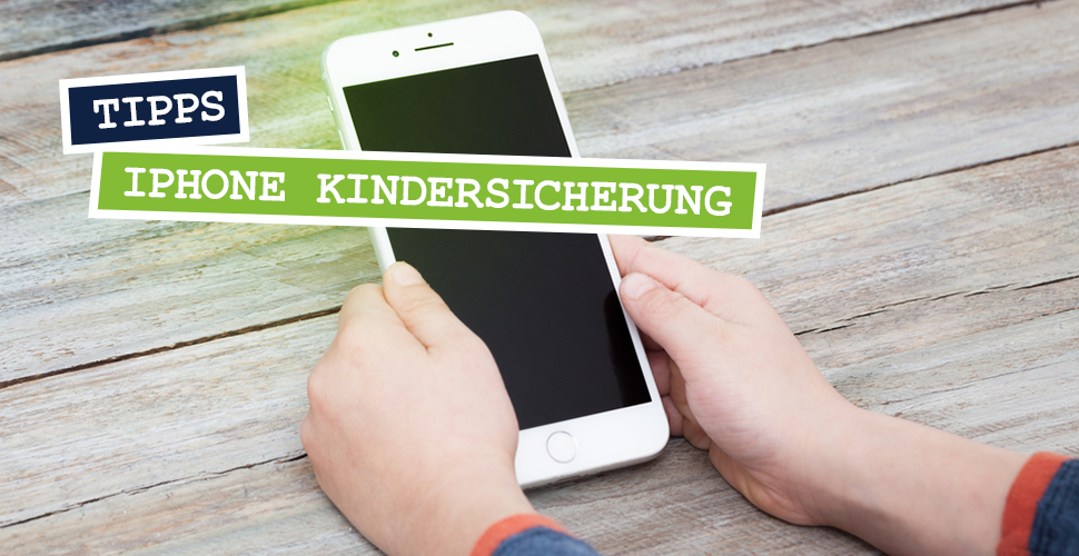 Iphone Kindersicherung Aktivieren Mobilcom Debitel Magazin